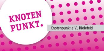Bild Knotenpunkt e.V. Bielefeld Bild Knotenpunkt e.V. Bielefeld